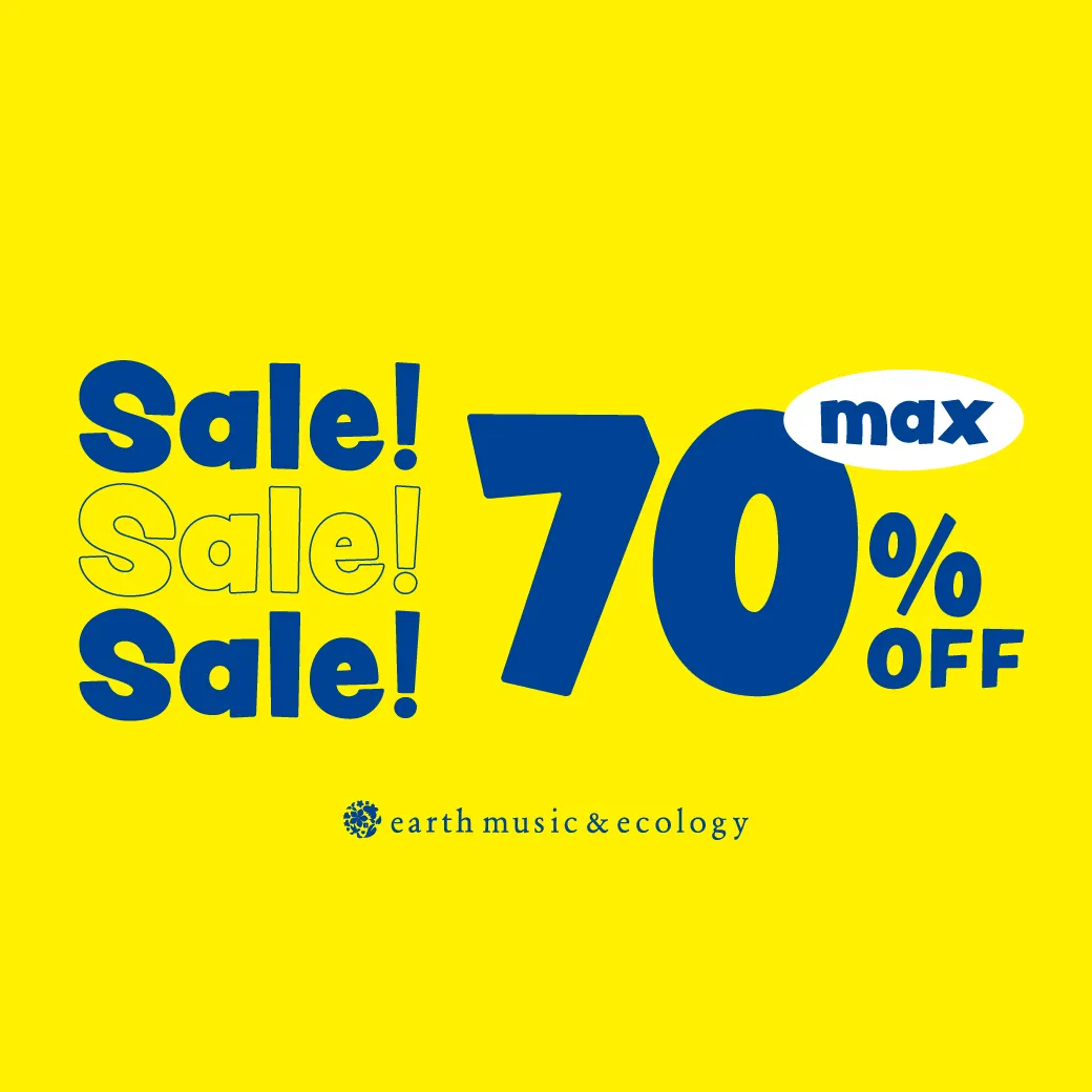 earth music&ecology SALE